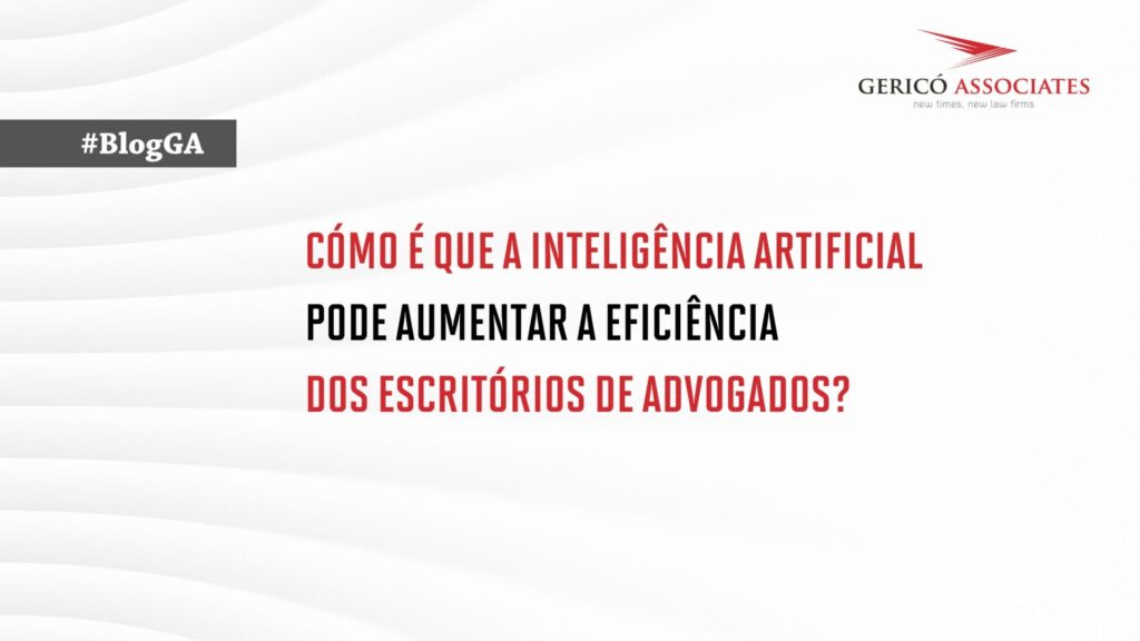 O Uso da Inteligência Artificial como Fonte de Eficiência nos Escritórios de Advocacia 1 O Uso da Inteligência Artificial como Fonte de Eficiência nos Escritórios de Advocacia 1